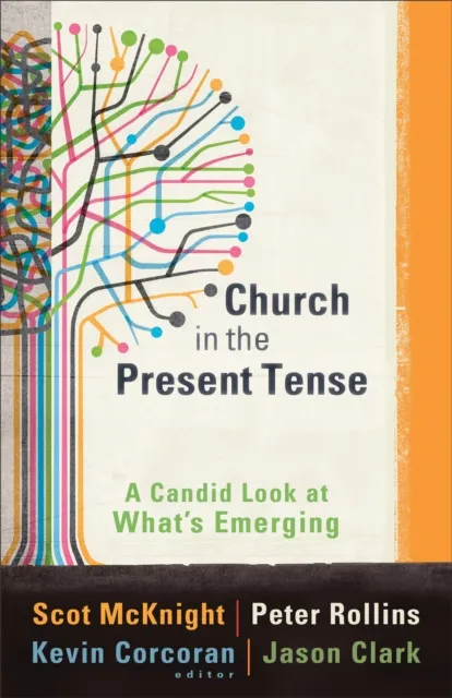 Church in the Present Tense ()