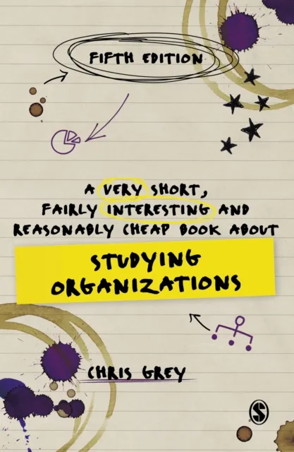Very Short, Fairly Interesting and Reasonably Cheap Book About Studying Organizations