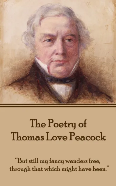 Poetry of Thomas Love Peacock