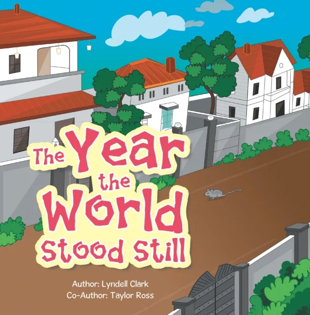 Year the World Stood Still