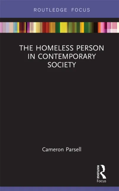 Homeless Person in Contemporary Society