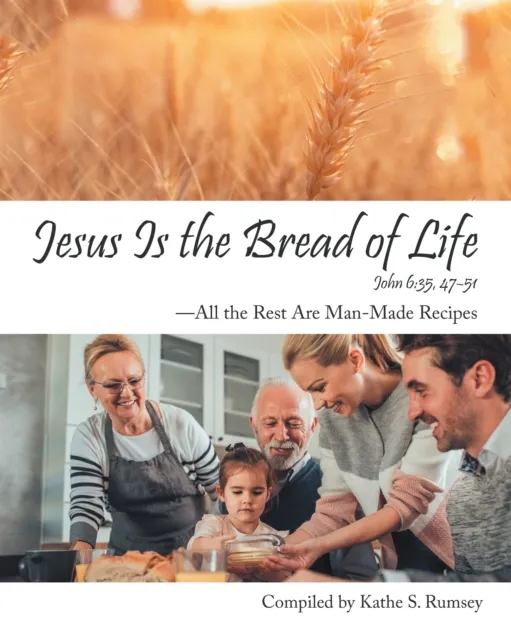 Jesus Is the Bread of Life