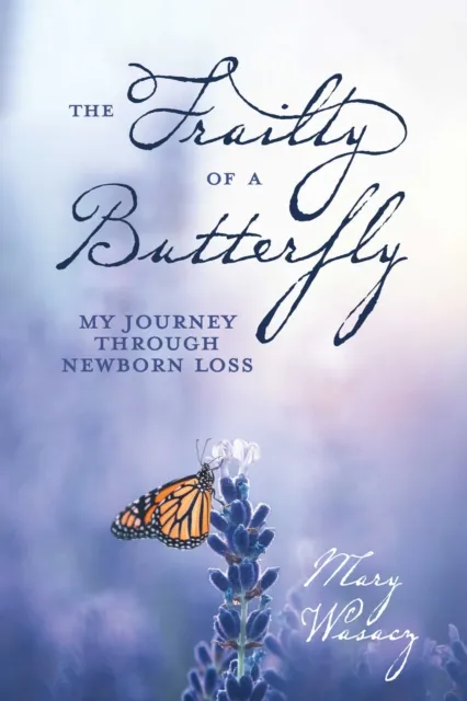 Frailty of a Butterfly