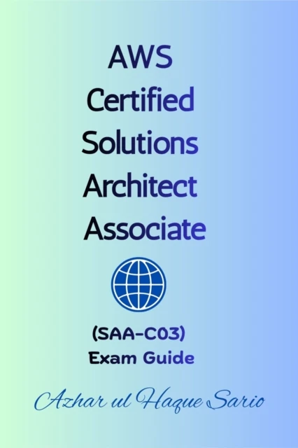 AWS Certified Solutions Architect Associate