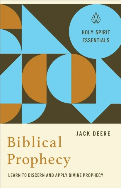 Biblical Prophecy (Holy Spirit Essentials)