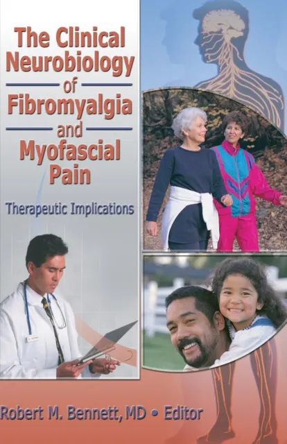 Clinical Neurobiology of Fibromyalgia and Myofascial Pain