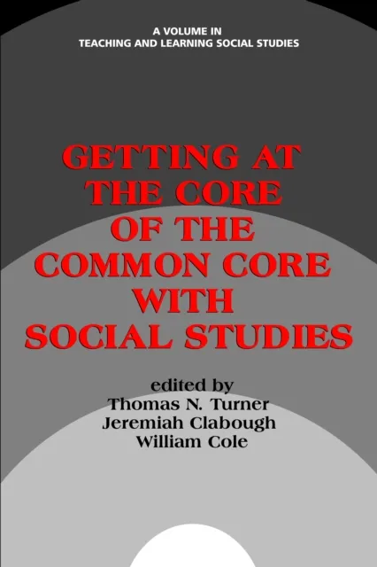 Getting at the Core of the Common Core with Social Studies