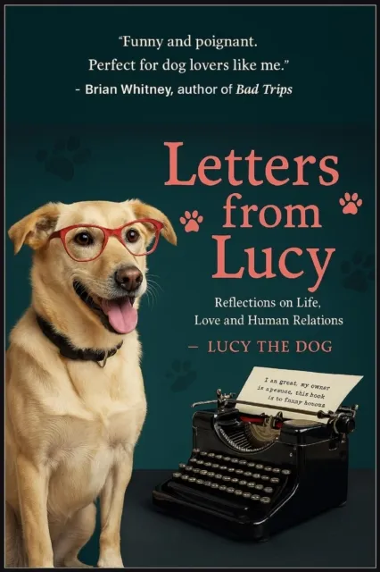 Letters From Lucy - Reflections on Life, Love and Human Relations