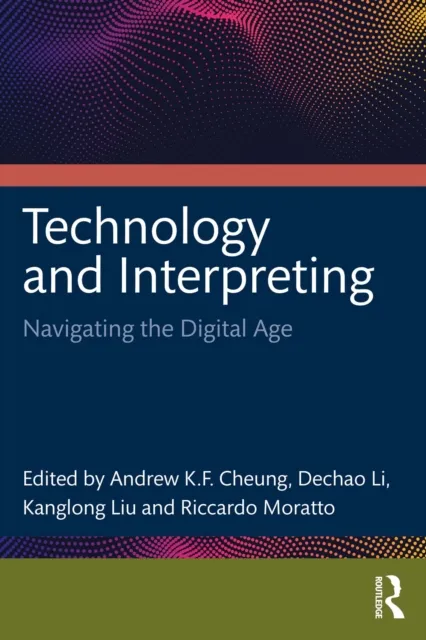 Technology and Interpreting