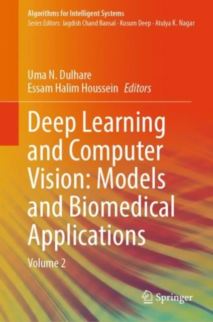 Deep Learning and Computer Vision: Models and Biomedical Applications