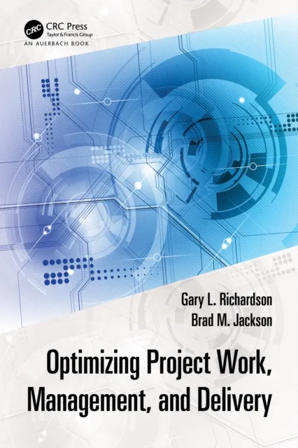 Optimizing Project Work, Management, and Delivery