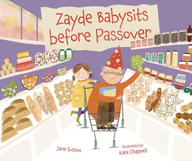 Zayde Babysits before Passover