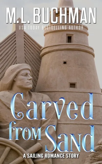 Carved from Sand: A Sailing Romance Story