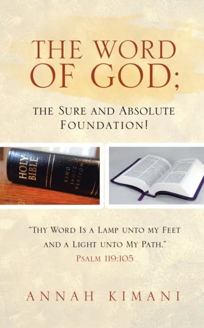 Word of God; the Sure and Absolute Foundation!