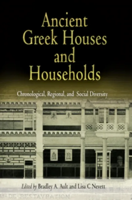 Ancient Greek Houses and Households