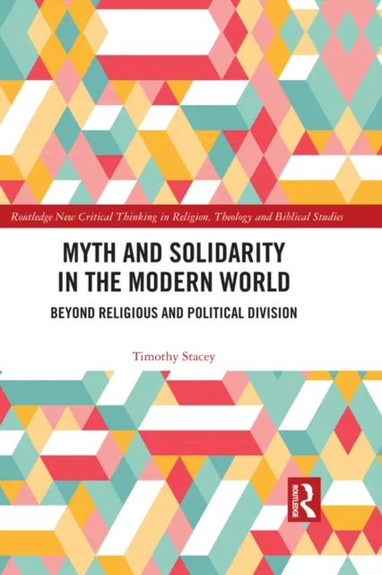 Myth and Solidarity in the Modern World
