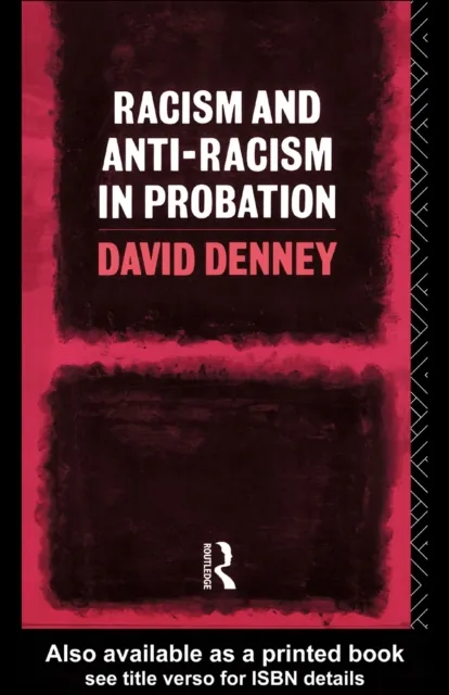 Racism and Anti-Racism in Probation