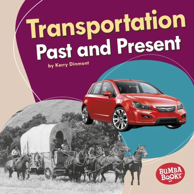 Transportation Past and Present