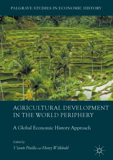 Agricultural Development in the World Periphery