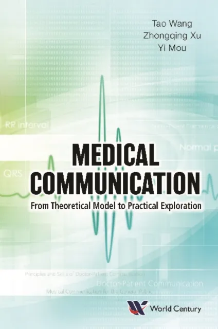 Medical Communication: From Theoretical Model To Practical Exploration