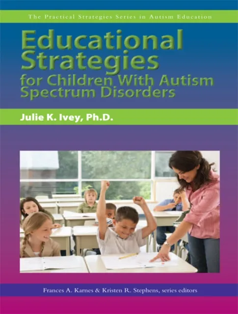 Educational Strategies for Children With Autism Spectrum Disorders ...