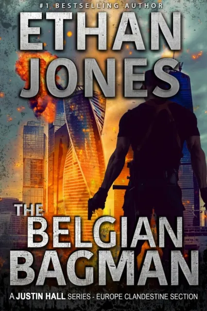 Belgian Bagman: A Justin Hall Series