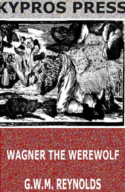 Wagner the Werewolf