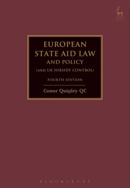 European State Aid Law and Policy (and UK Subsidy Control)