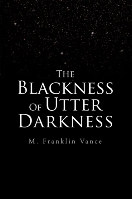 Blackness of Utter Darkness