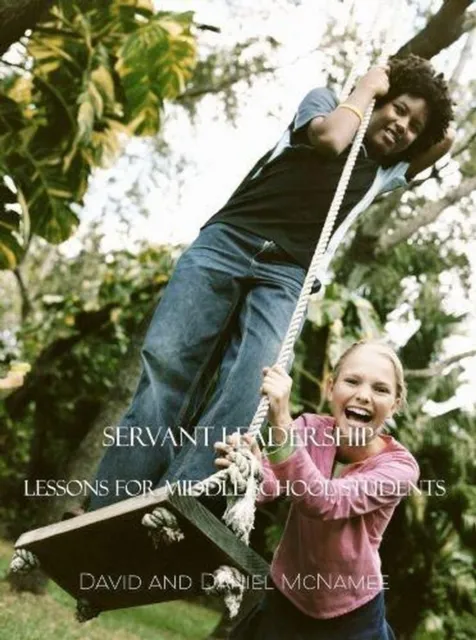 Servant Leadership: Lessons for Middle School Students