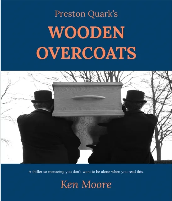 Preston Quark's Wooden Overcoats