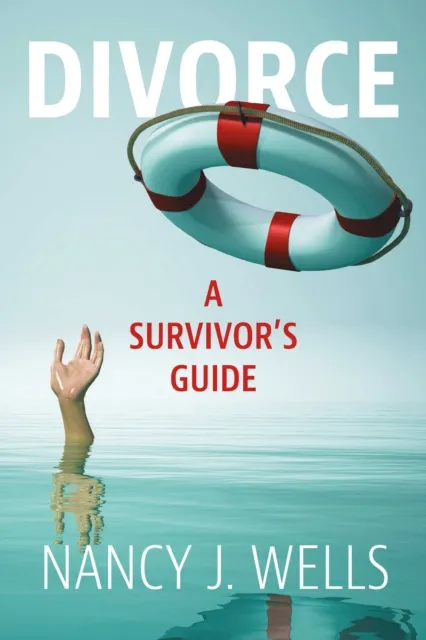 Divorce:  A Survivor's Guide