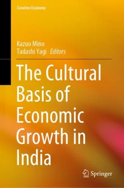Cultural Basis of Economic Growth in India
