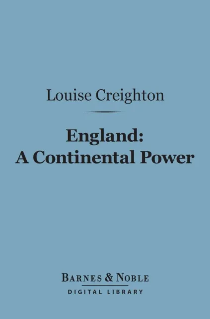 England: A Continental Power (Barnes & Noble Digital Library)
