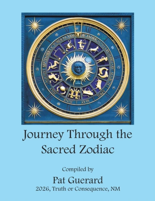 Journey Through the  Sacred Zodiac