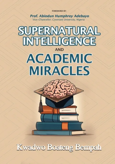 Supernatural Intelligence and Academic Miracles
