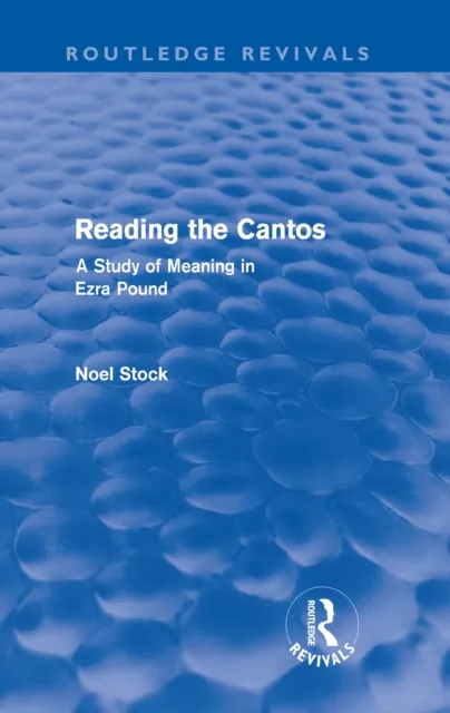 Reading the Cantos (Routledge Revivals)