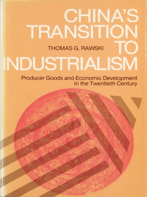 China's Transition to Industrialism