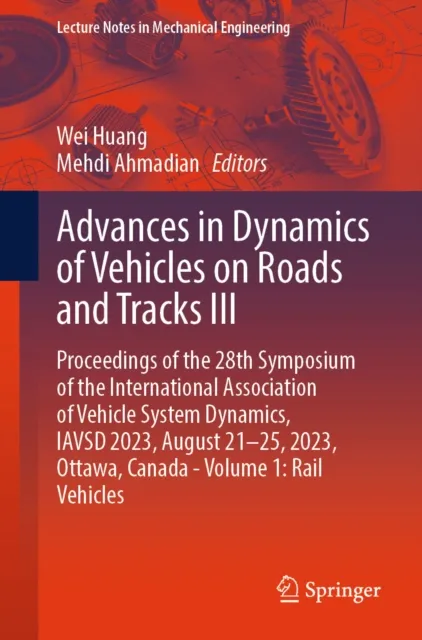 Advances in Dynamics of Vehicles on Roads and Tracks III