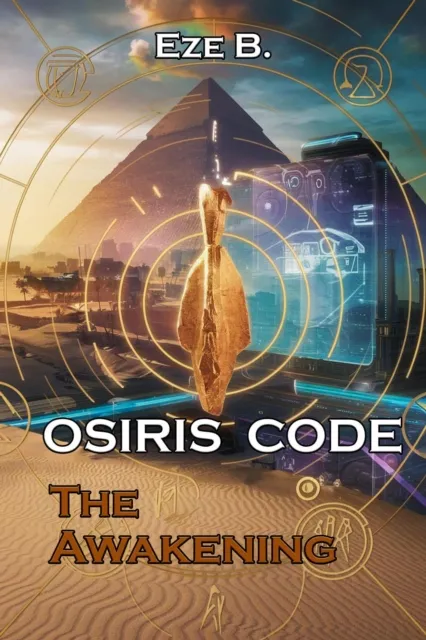 Osiris Code : The Awakening