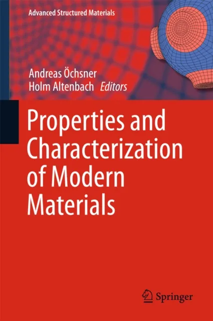 Properties and Characterization of Modern Materials