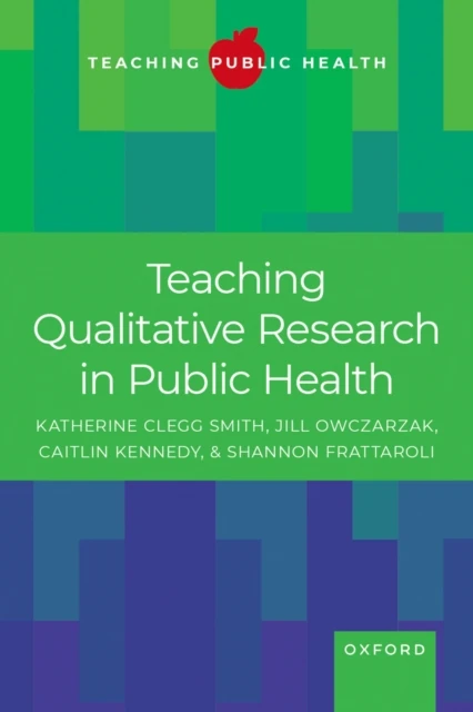 Teaching Qualitative Research in Public Health