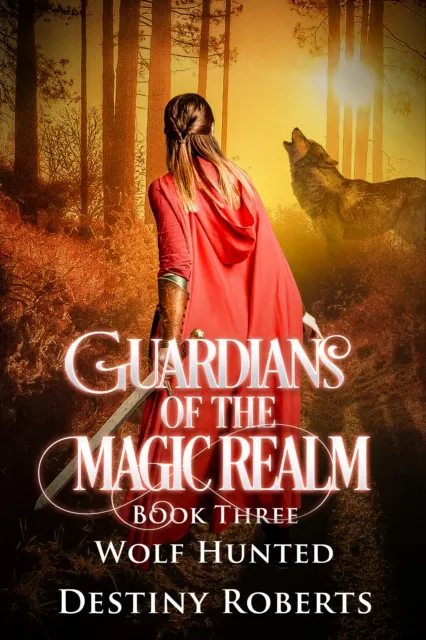 Guardians Of The Magic Realm (Book 3 Reverse Harem) Final Destination