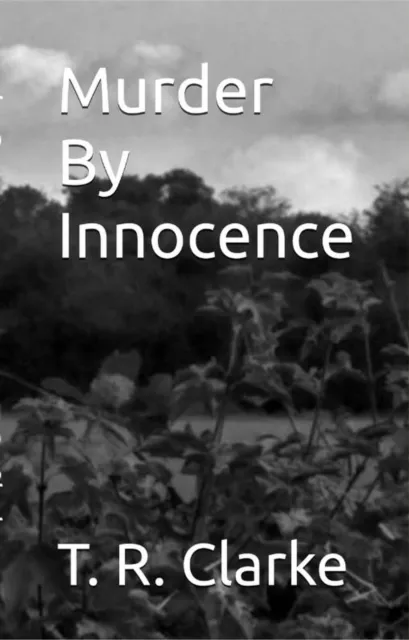 Murder By Innocence