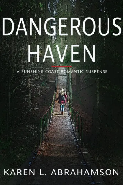 Dangerous Haven