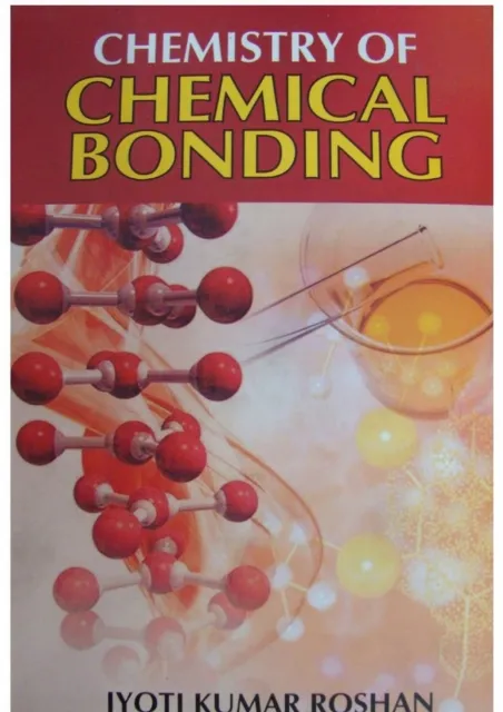 Chemistry Of Chemical Bonding