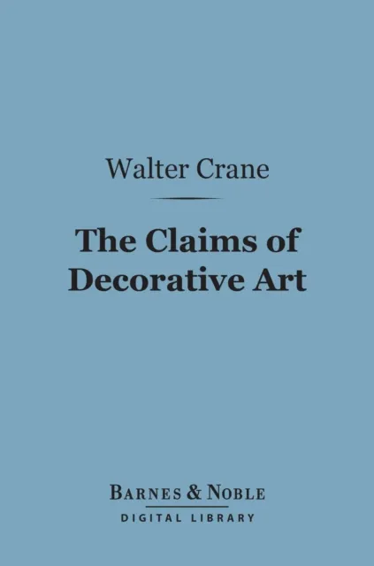 Claims of Decorative Art (Barnes & Noble Digital Library)