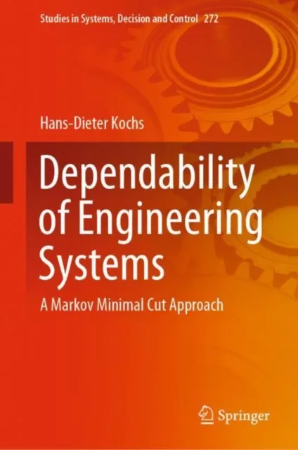 Dependability of Engineering Systems