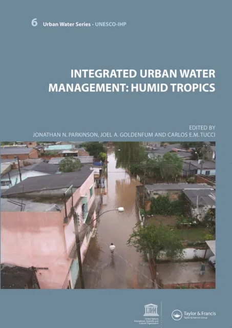 Integrated Urban Water Management: Humid Tropics