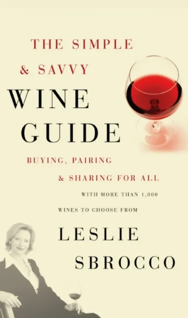 Simple & Savvy Wine Guide